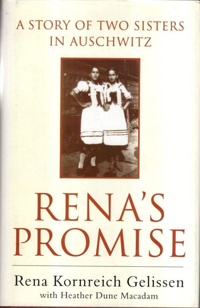 Rena's Promise: A Story of Sisters in Auschwitz Politics & Society