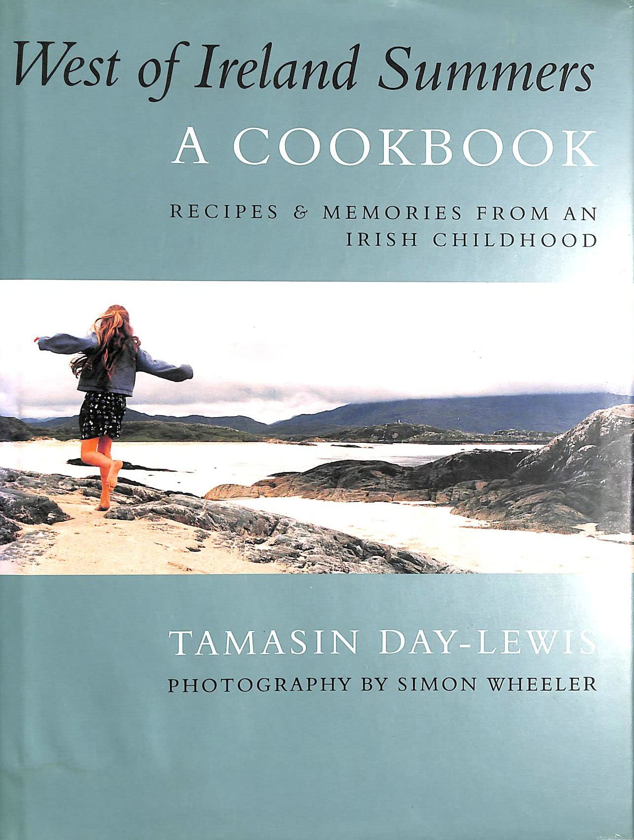 West of Ireland Summers: A Cookbook Leisure, Home & Garden