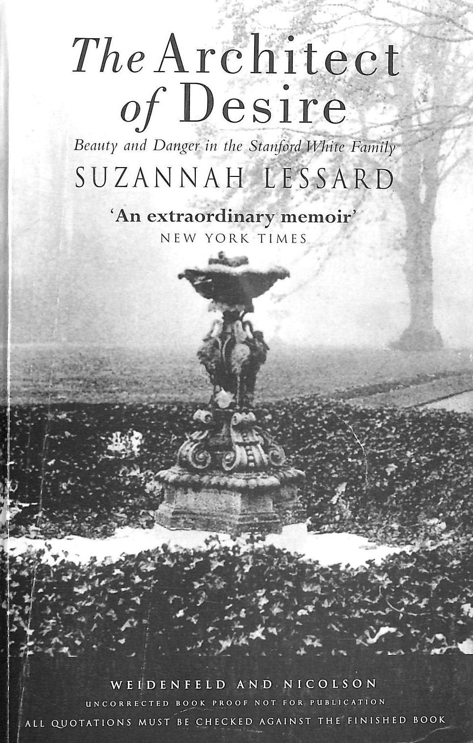 The Architect of Desire: Beauty and Danger in the Stanford White Family Politics & Society