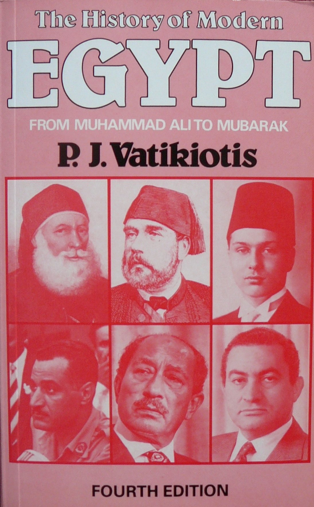 The History of Modern Egypt: From Muhammad Ali to Mubarak Politics & History