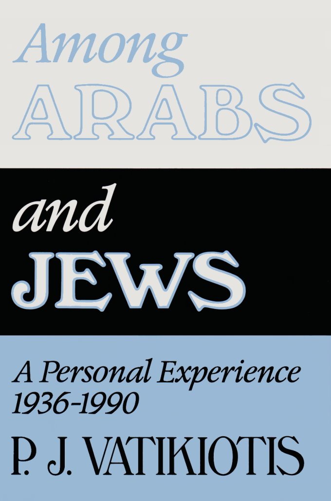 Among Arabs and Jews, 1936-90 Books