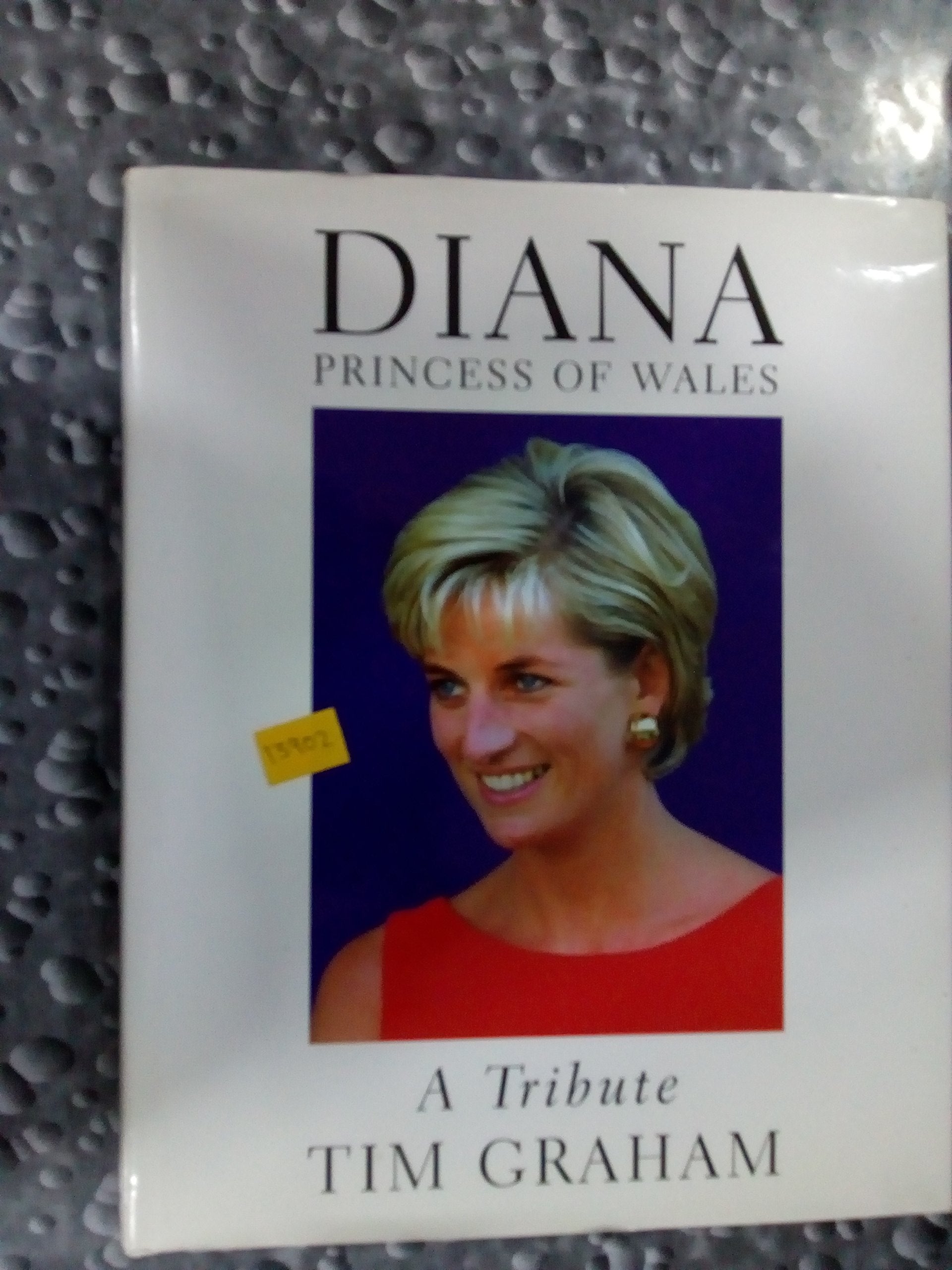 Diana, Princess of Wales: A Tribute Biographies & Memoirs