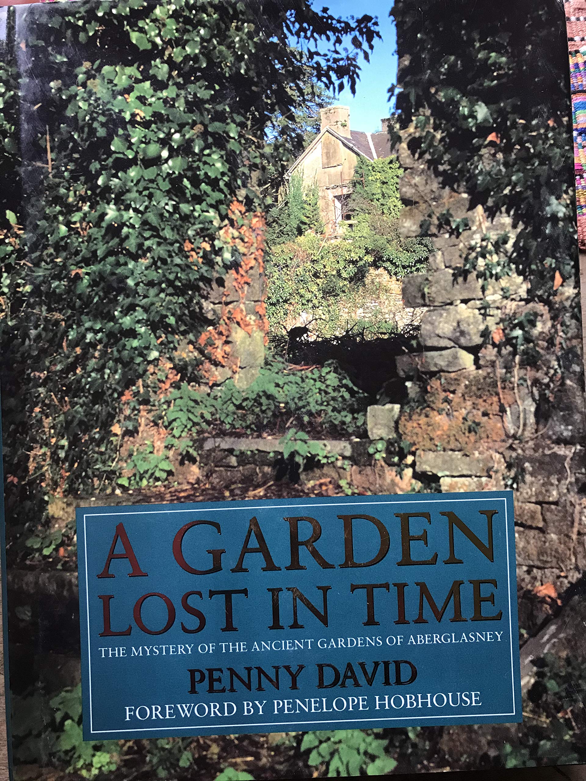 A Garden Lost in Time: The Mystery of the Ancient Gardens of Aberglasney Garden & Plants