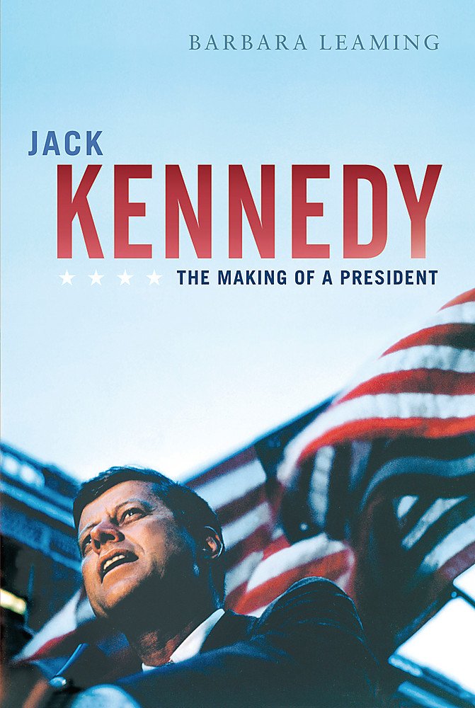 Jack Kennedy: The making of a president Memories