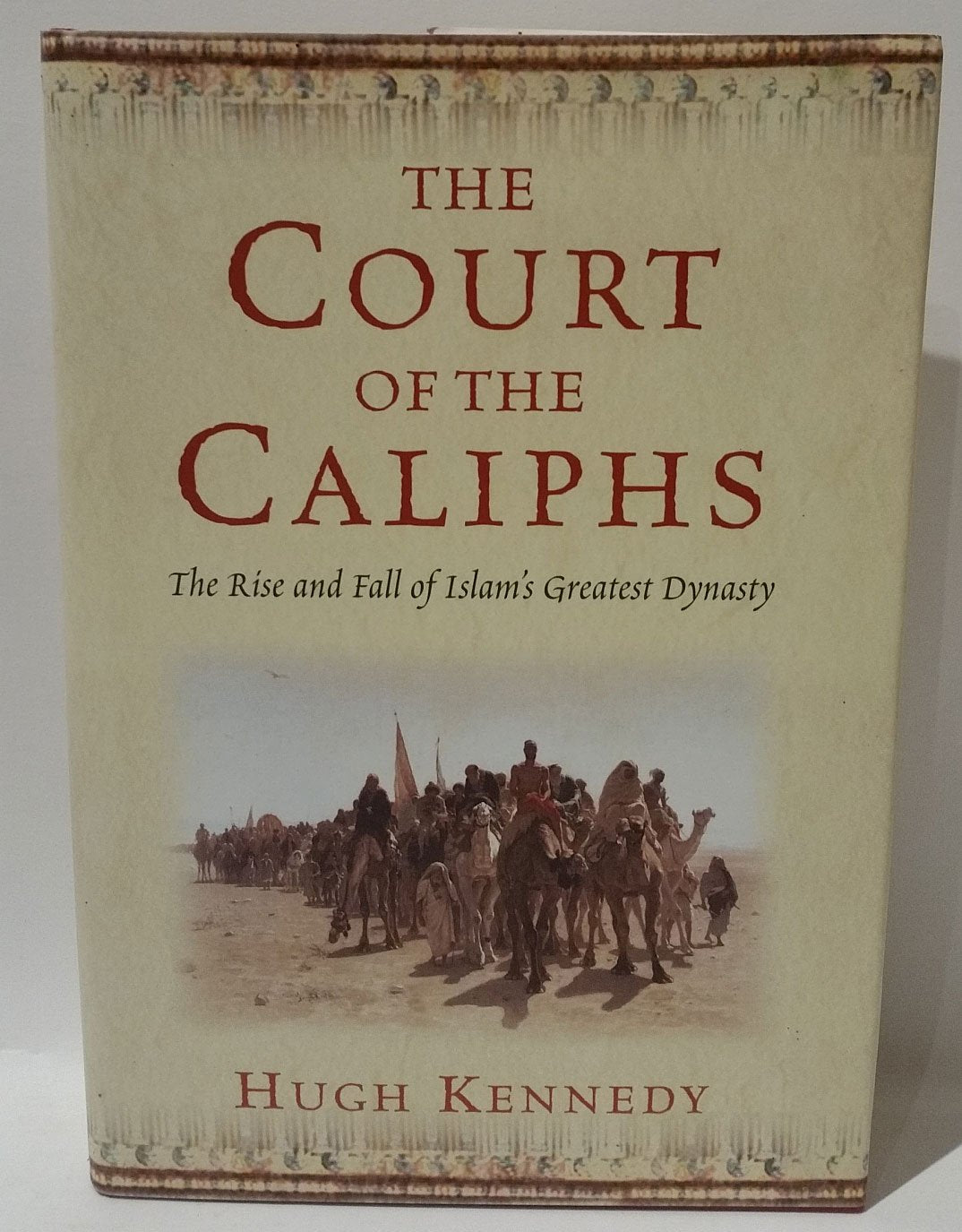 At the Caliph's Court: The Rise and Fall of Islam's Greatest Dynasty Essays & Short Stories
