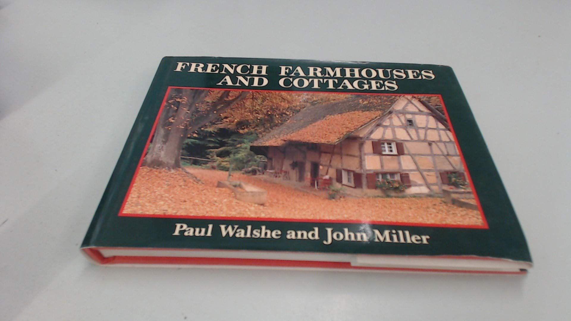 French Farmhouses and Cottages (Country S.) Architecture