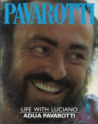 Pavarotti: Life with Luciano Memories