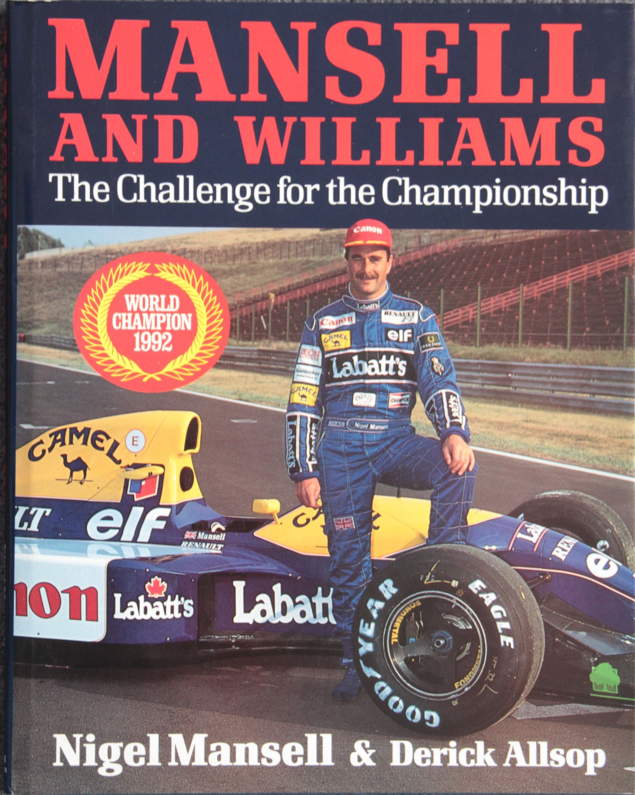 Mansell and Williams: The Challenge for the Championship Memories