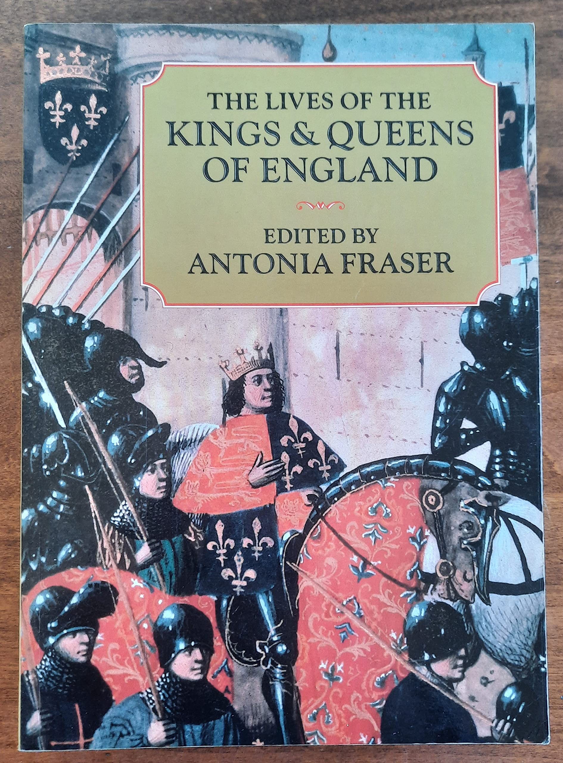 The Lives of the Kings and Queens of England Reference Books