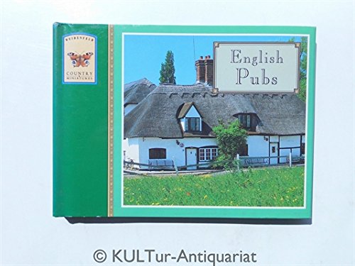 English Pubs (Weidenfeld Country Miniatures) Leisure, Home & Garden