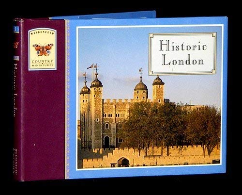 Historic London (Weidenfeld Country Miniatures) Leisure, Home & Garden