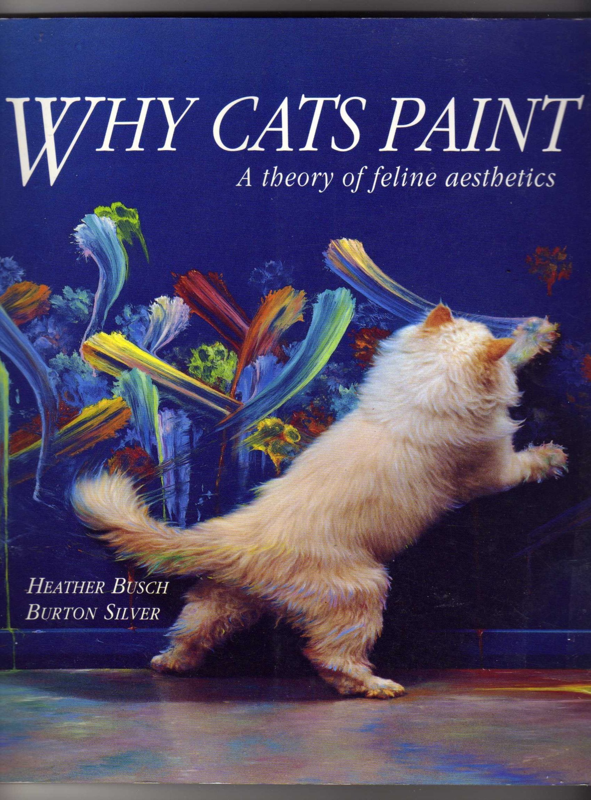 Why Cats Paint: A Theory of Feline Aesthetics Travel