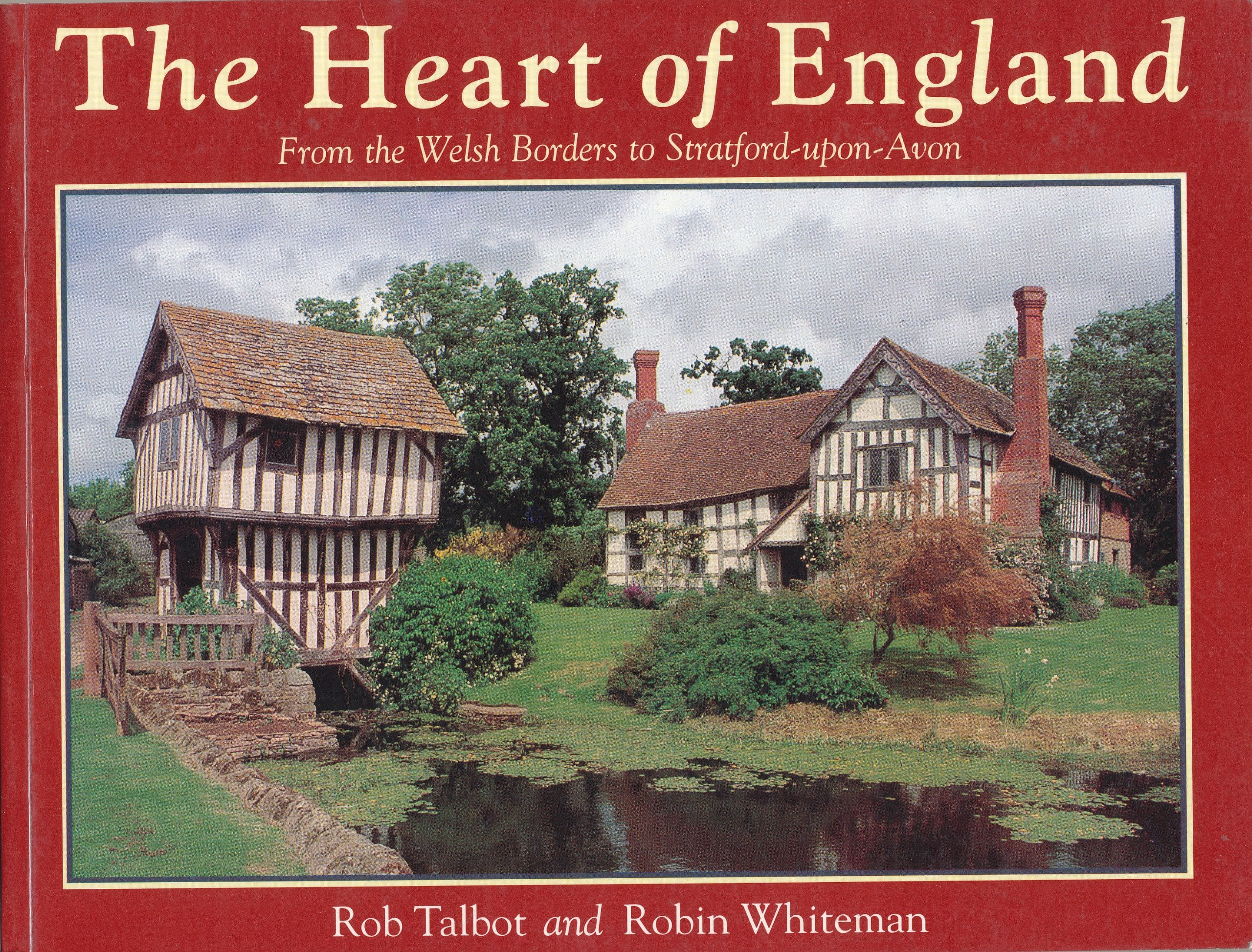 The Heart of England: From the Welsh Borders to Stratford-upon-Avon (Country Series, 24) Architecture
