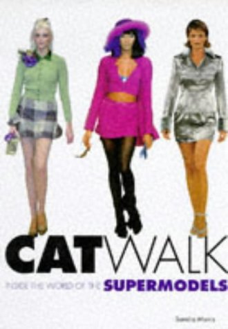 Catwalk: Inside the World of the Top Models Media & Communication