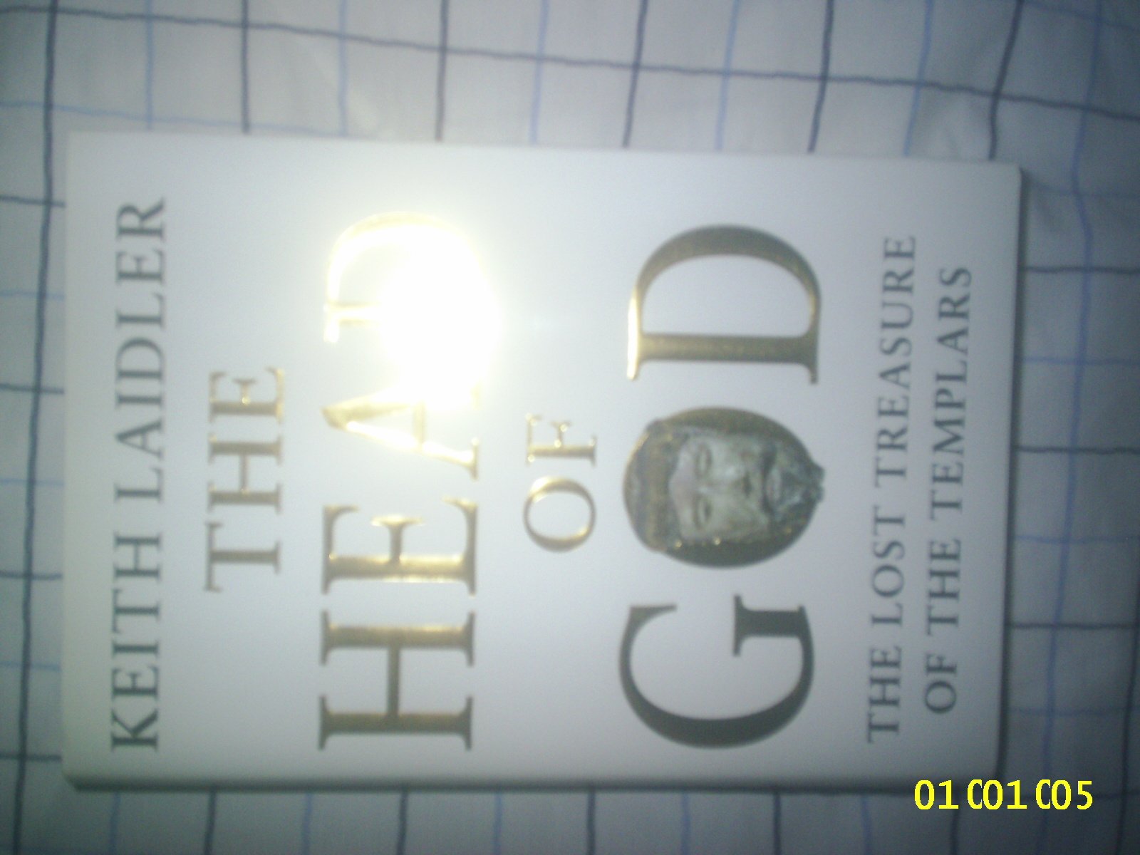 The Head of God: The Lost Treasure of the Templars Politics & History