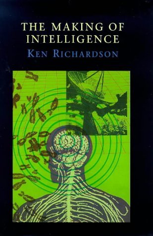 The Making of Intelligence (Maps of the Mind) Natural Sciences