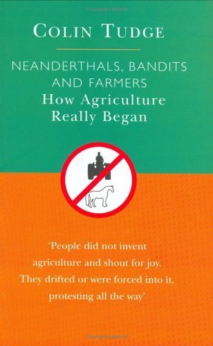 Neanderthals, Bandits and Farmers (Darwinism Today S.) Science