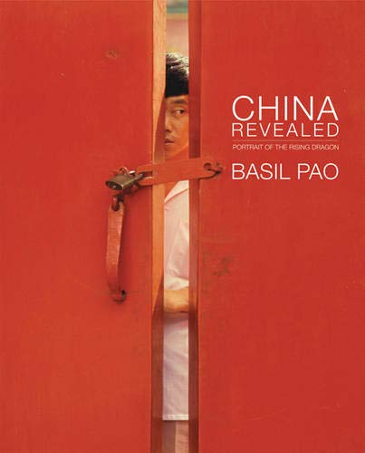 China Revealed: Portrait Of The Rising Dragon Travel