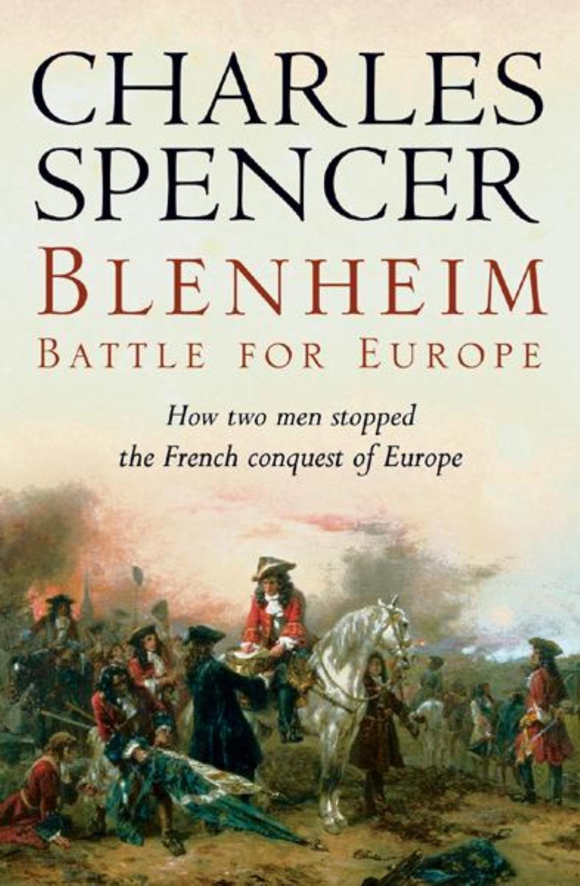 Blenheim: Battle for Europe Politics & History