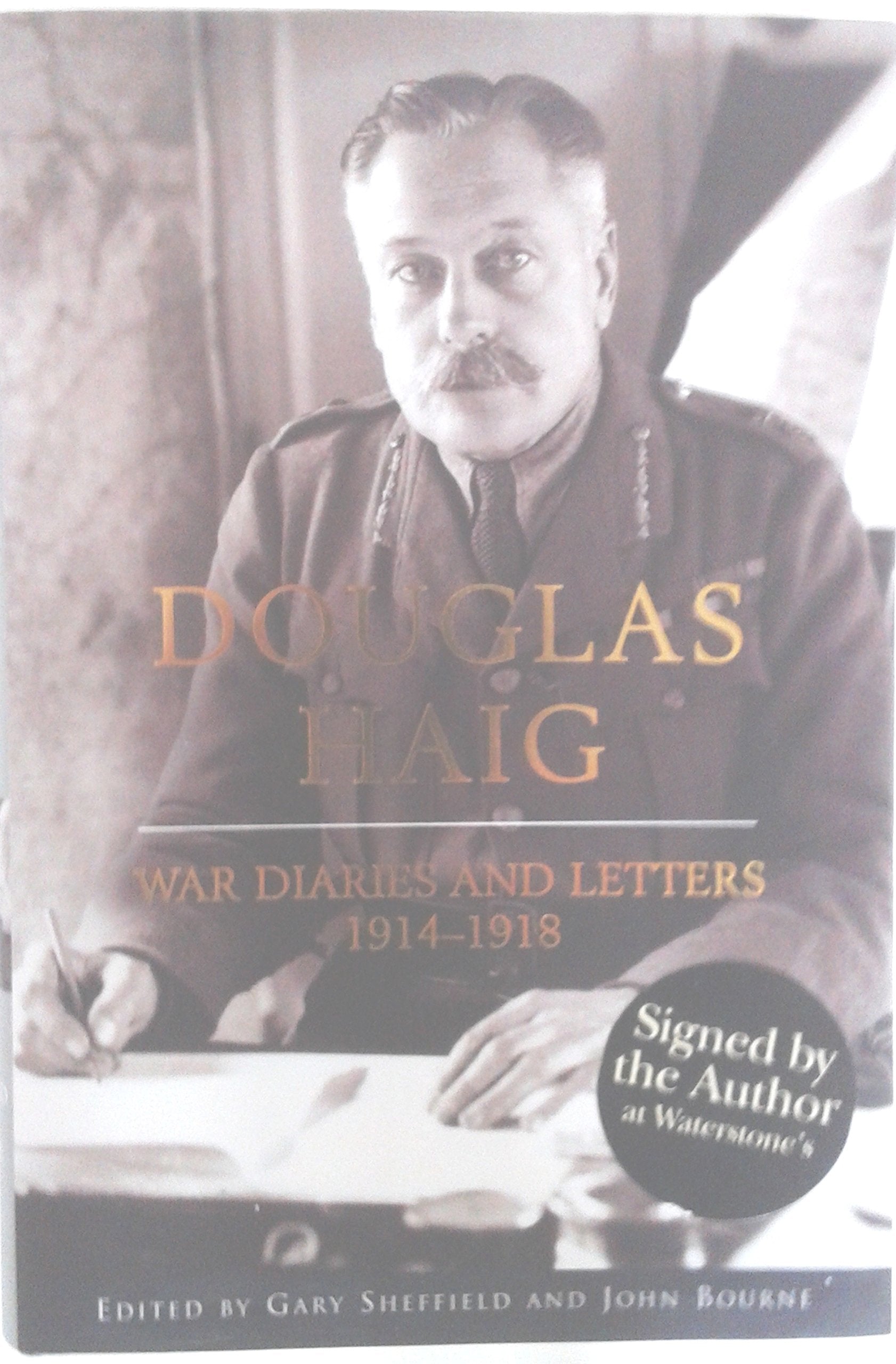 Douglas Haig: War Diaries & Letters 19141918: Diaries and Letters 1914-1918 (Weidenfeld & Nicolson) Science
