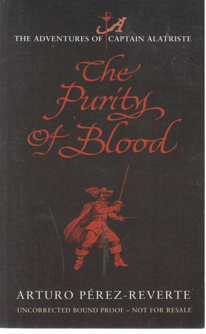 Purity of Blood: The Adventures of Captain Alatriste Action & Adventure