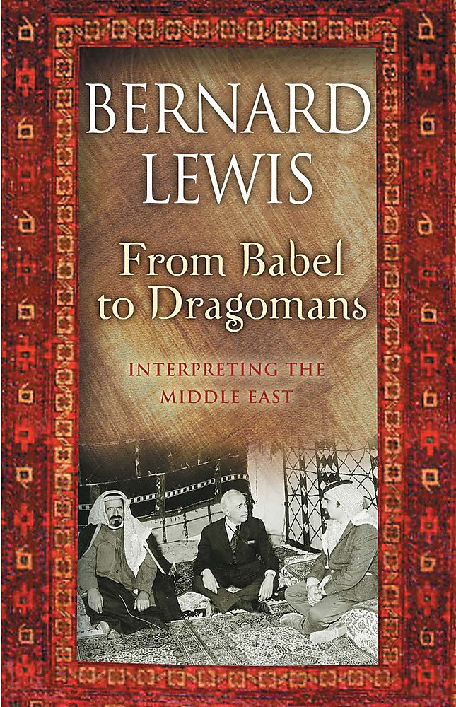 From Babel to Dragomans: Interpreting the Middle East Religion & Esotericism