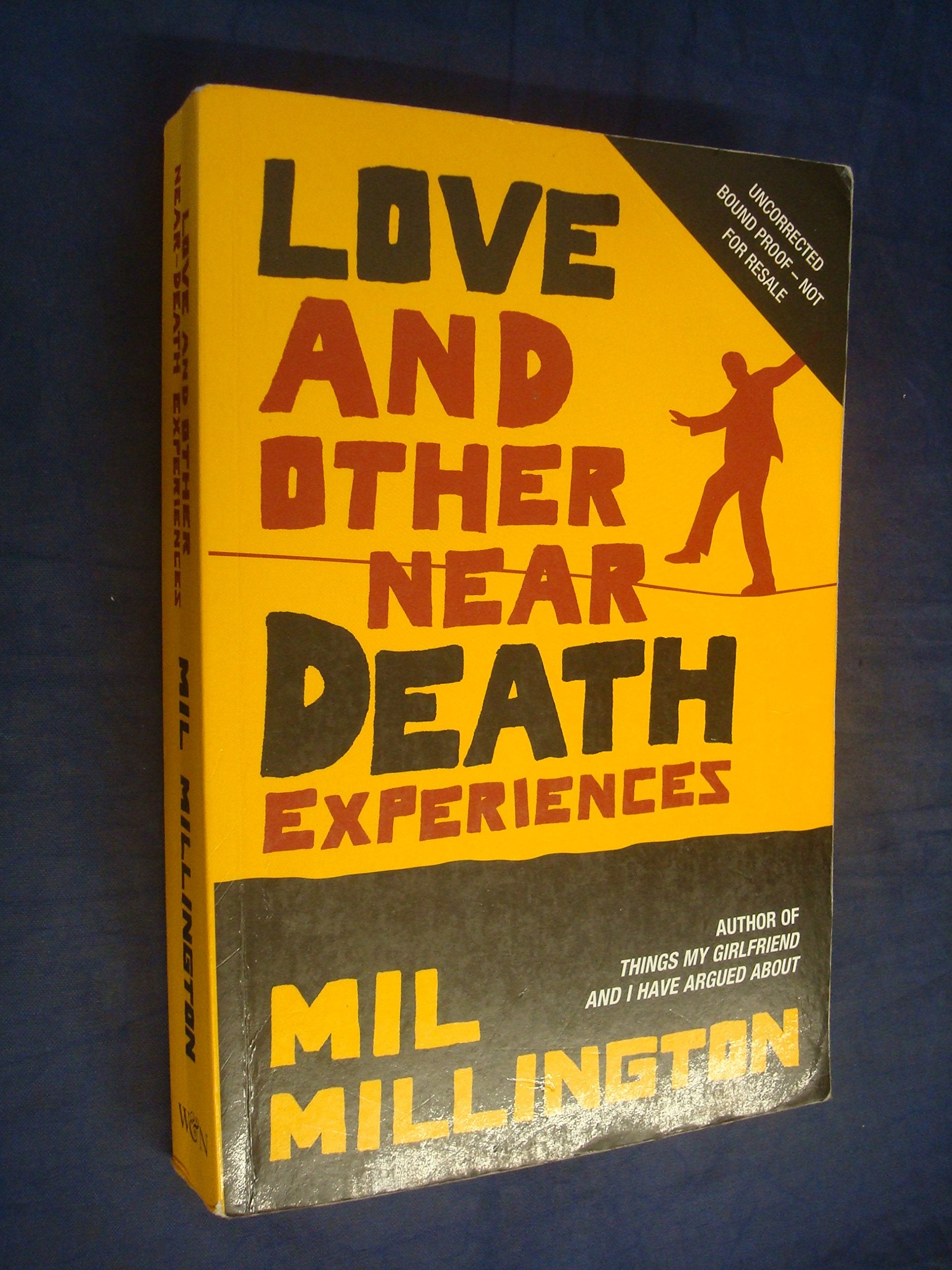 Love and Other Near Death Experiences Contemporary literature