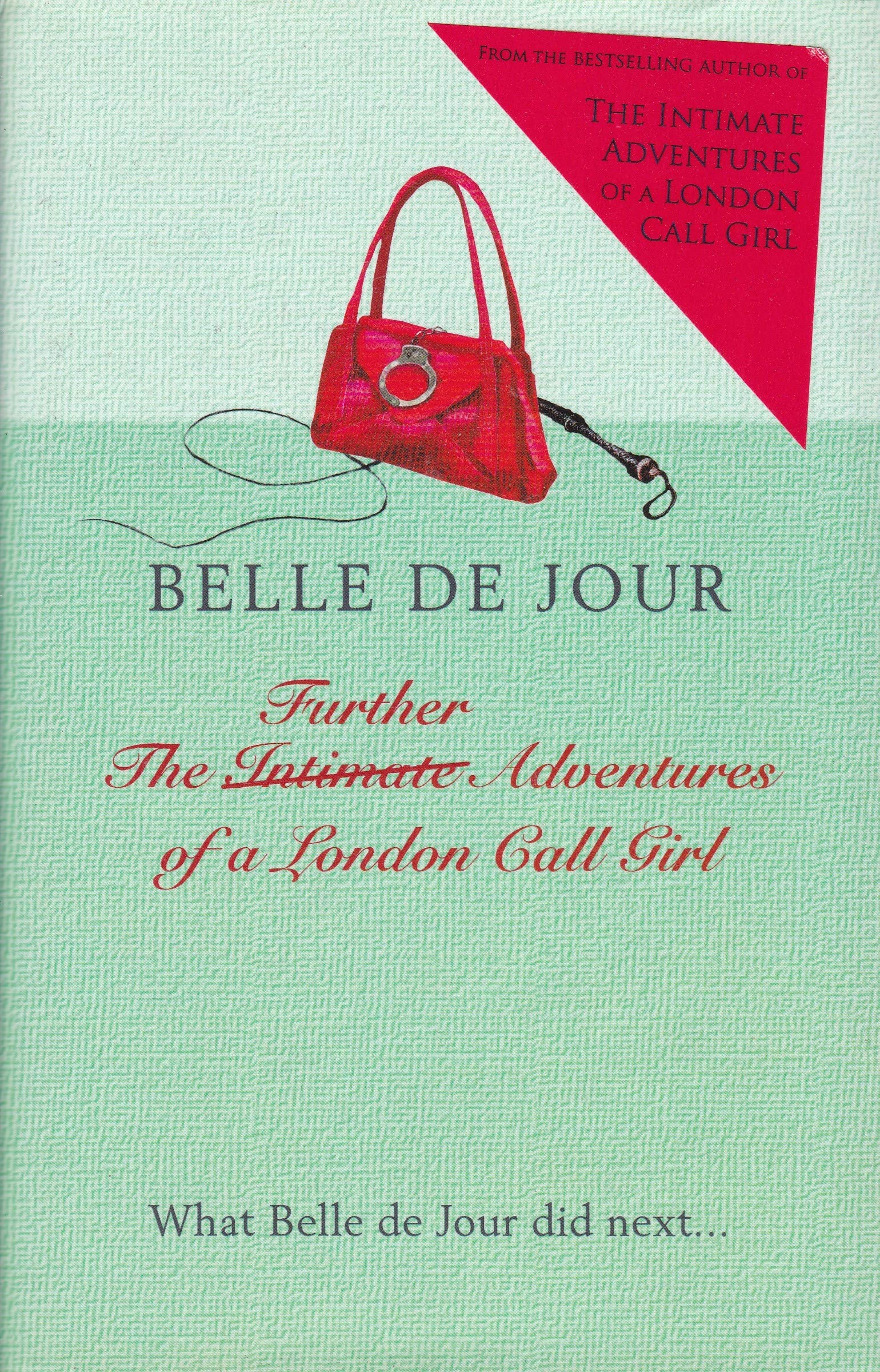 The Further Adventures of a London Call Girl Memories