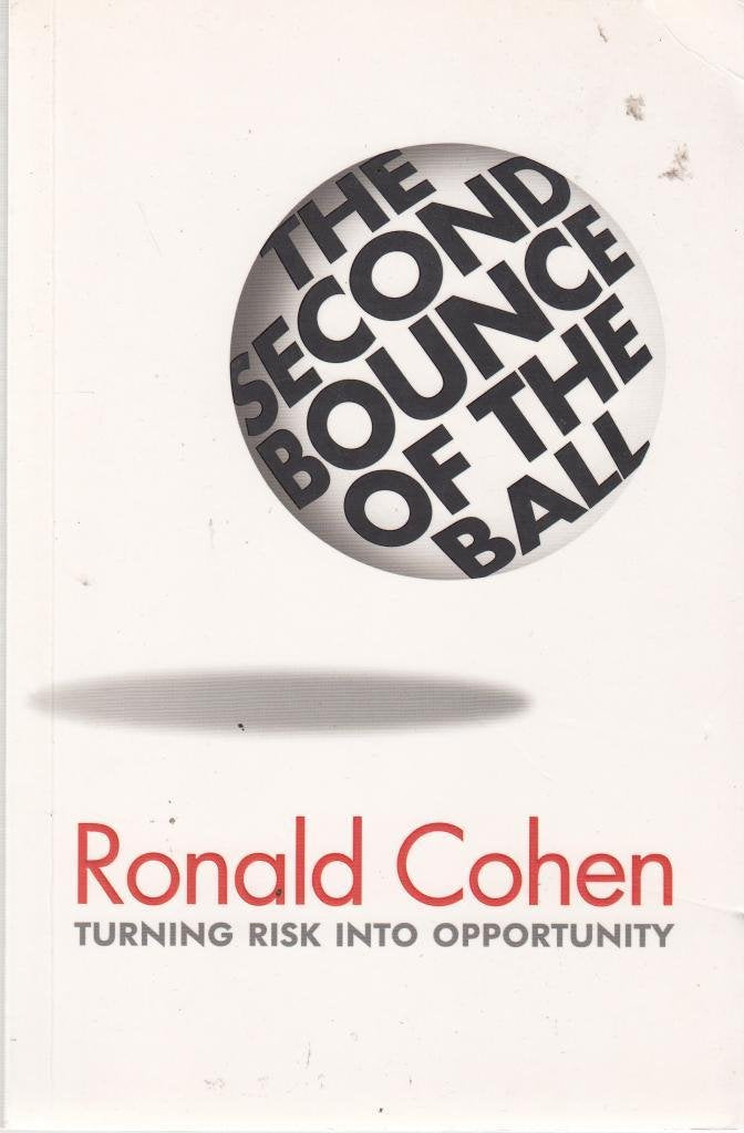 The Second Bounce Of The Ball: Turning Risk Into Opportunity Politics & Society