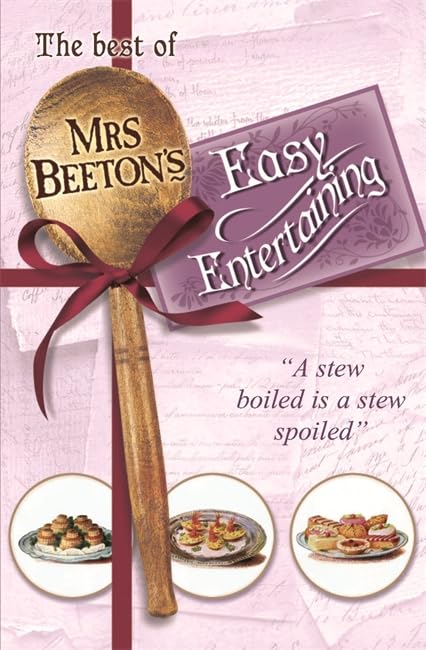 The Best Of Mrs Beeton's Easy Entertaining book