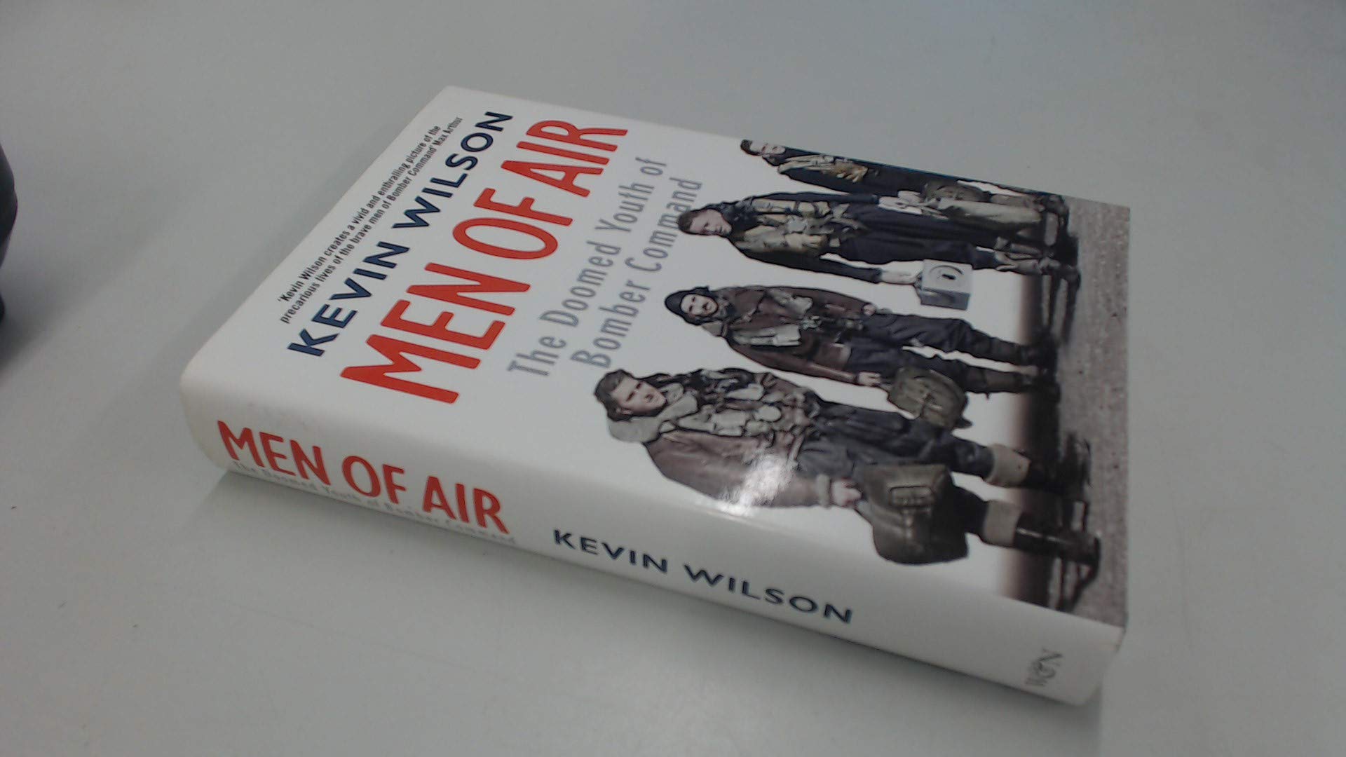 Men of Air: The Doomed Youth of Bomber Command Politics & History