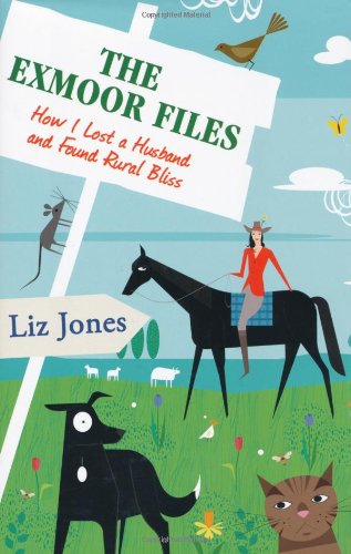 The Exmoor Files: How I Lost a Husband and Found Rural Bliss Personalities