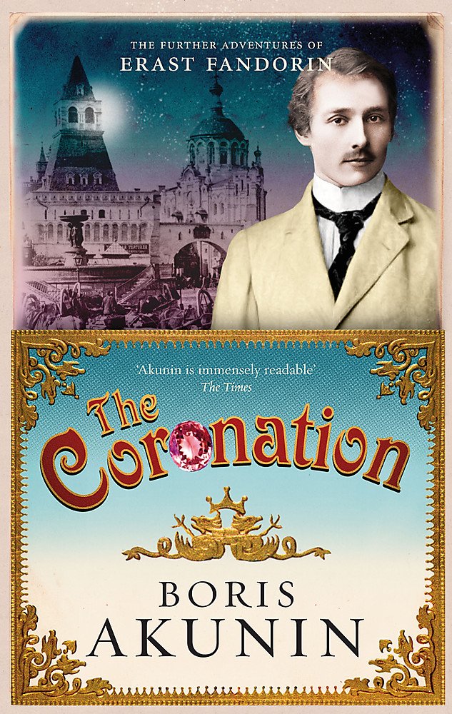 The Coronation: Erast Fandorin 7 Books