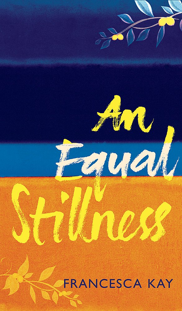 An Equal Stillness: Winner of the Orange Award for New Writers 2009 Contemporary literature