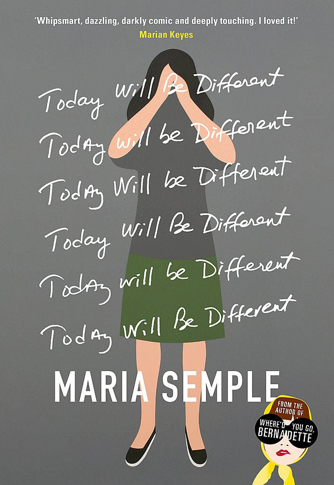 Today Will Be Different: From the bestselling author of Where'd You Go, Bernadette Contemporary literature
