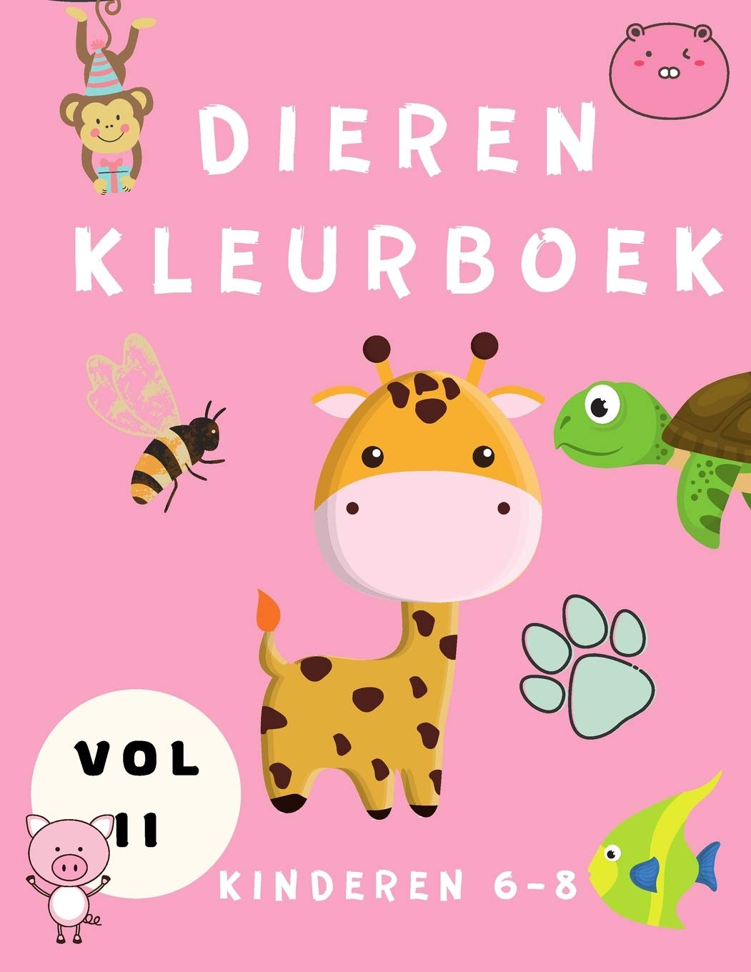 Dieren Kleurboek: Gekke grappige dieren kleurboek voor kinderen: Activiteitenboek voor jongens & meisjes van 6-8 jaar, met kleurplaten Tiptoi & Games