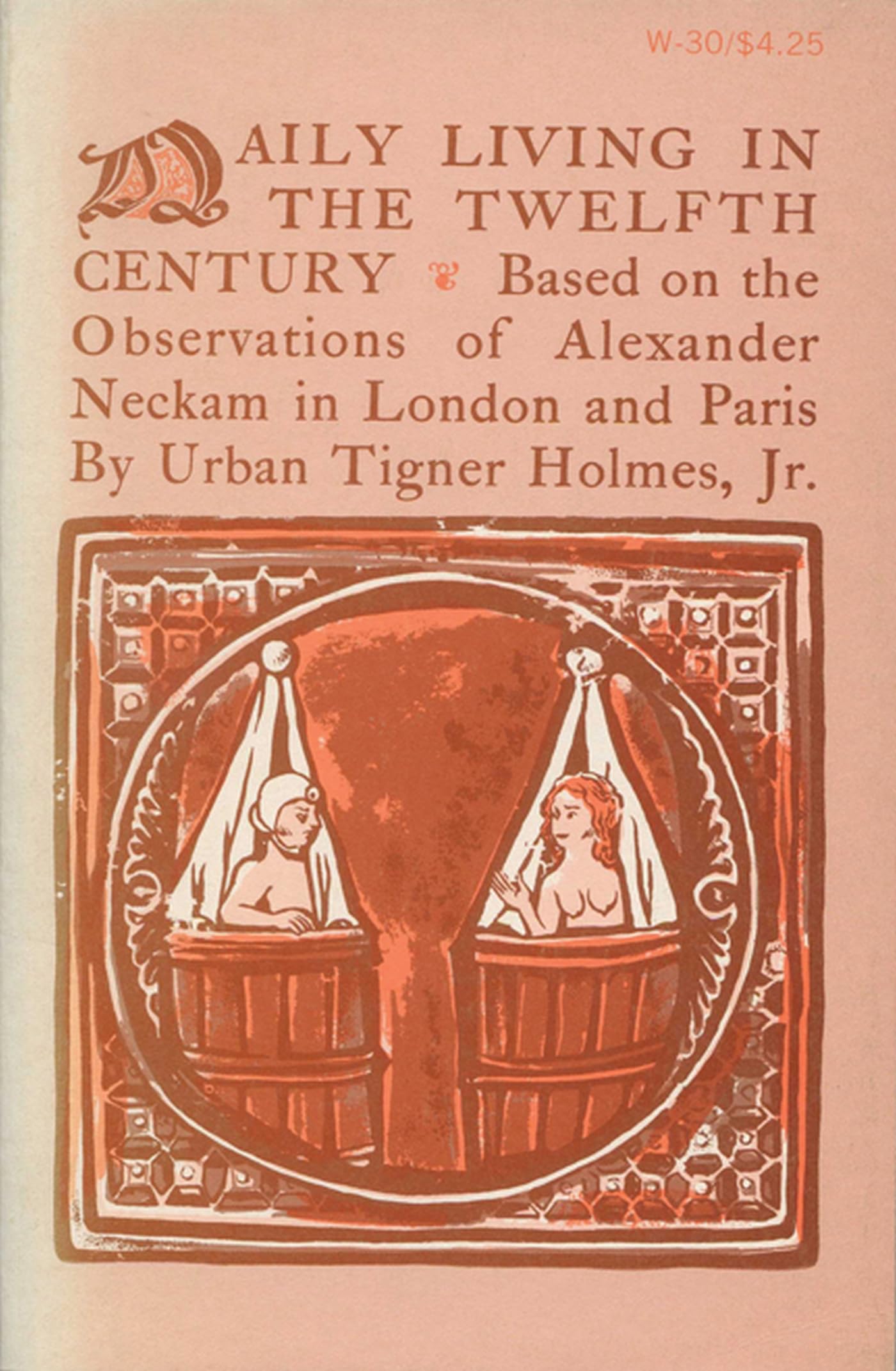 Daily Living in the Twelfth Century Social Sciences