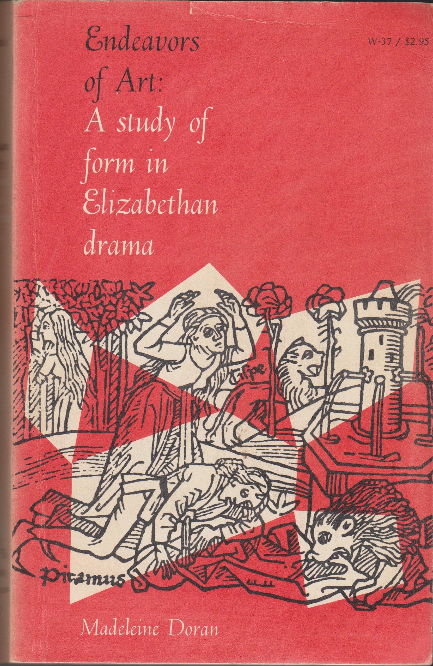 Endeavors of Art: A Study of Form in Elizabethan Drama book