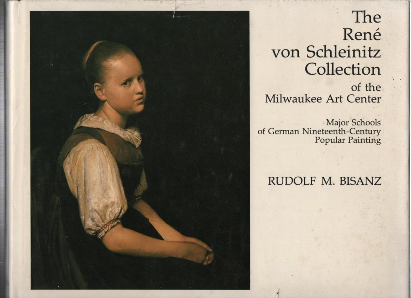 The Rene Von Schleinitz Collection Major Schools of German Nineteenth Century Popular Painting: Major Schools of German Nineteenth-Century Popular Painting Film, Art & Culture