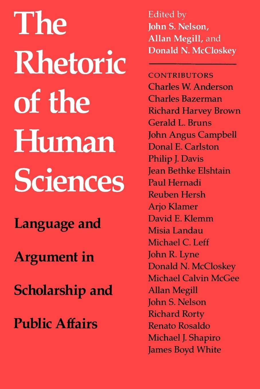 The Rhetoric of the Human Sciences: Language and Argument in Scholarship and Public Affairs Social Sciences