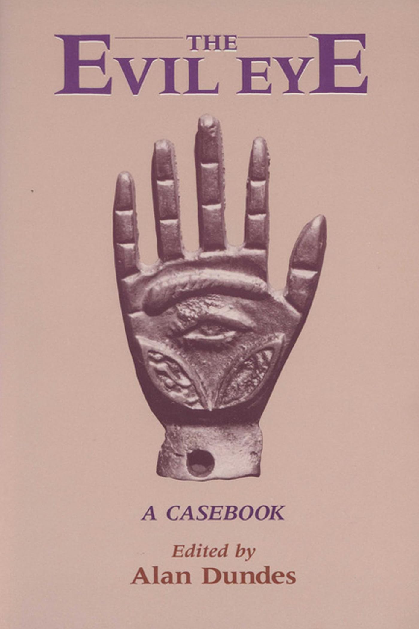 The Evil Eye: A Casebook Second hand books on Religion & Esotericism