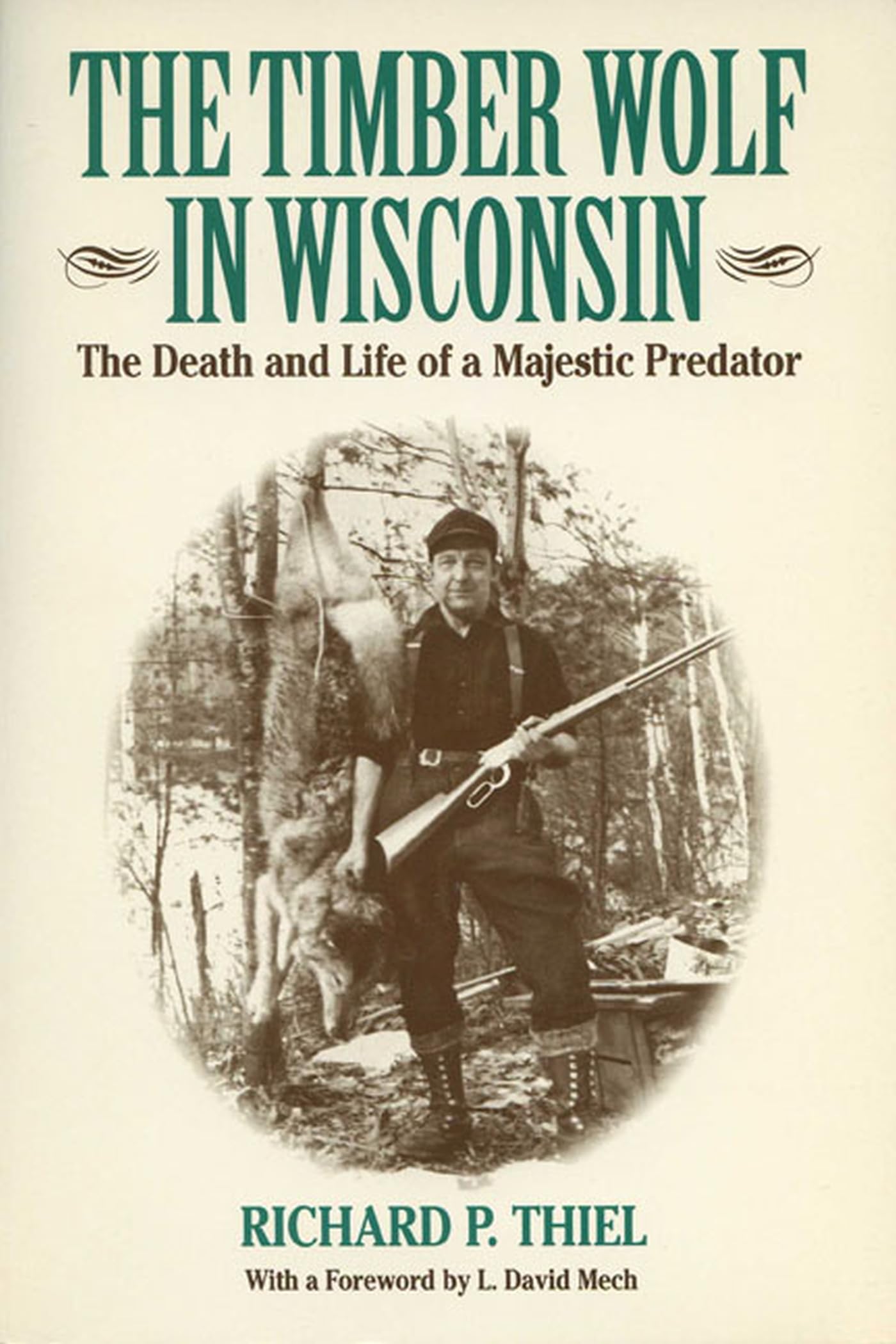 The Timber Wolf in Wisconsin: The Death and Life of a Majestic Predator Mathematics