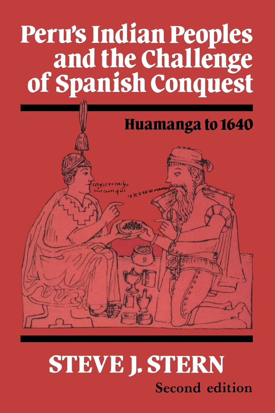 Peru's Indian Peoples and the Challenge of Spanish Conquest: Huamanga to Sixteen Forty book
