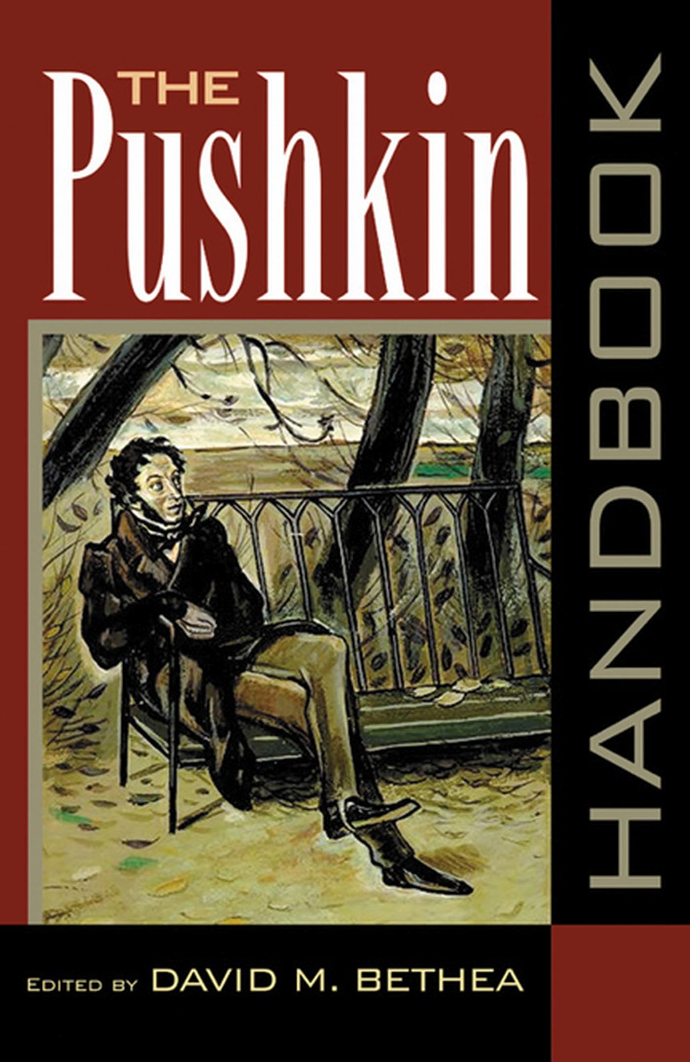 The Pushkin Handbook (Publications of the Wisconsin Center for Pushkin Studies) Contemporary literature