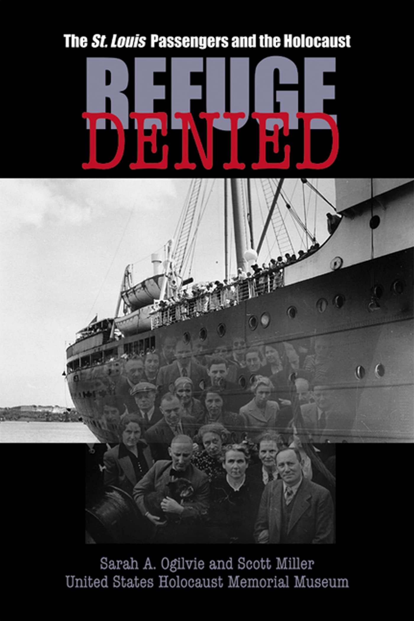 Refuge Denied: The St. Louis Passengers and the Holocaust Social Sciences