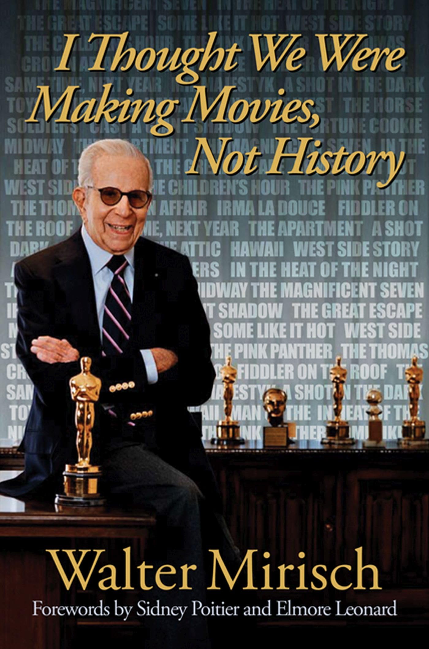 I Thought We Were Making Movies, Not History Media & Communication