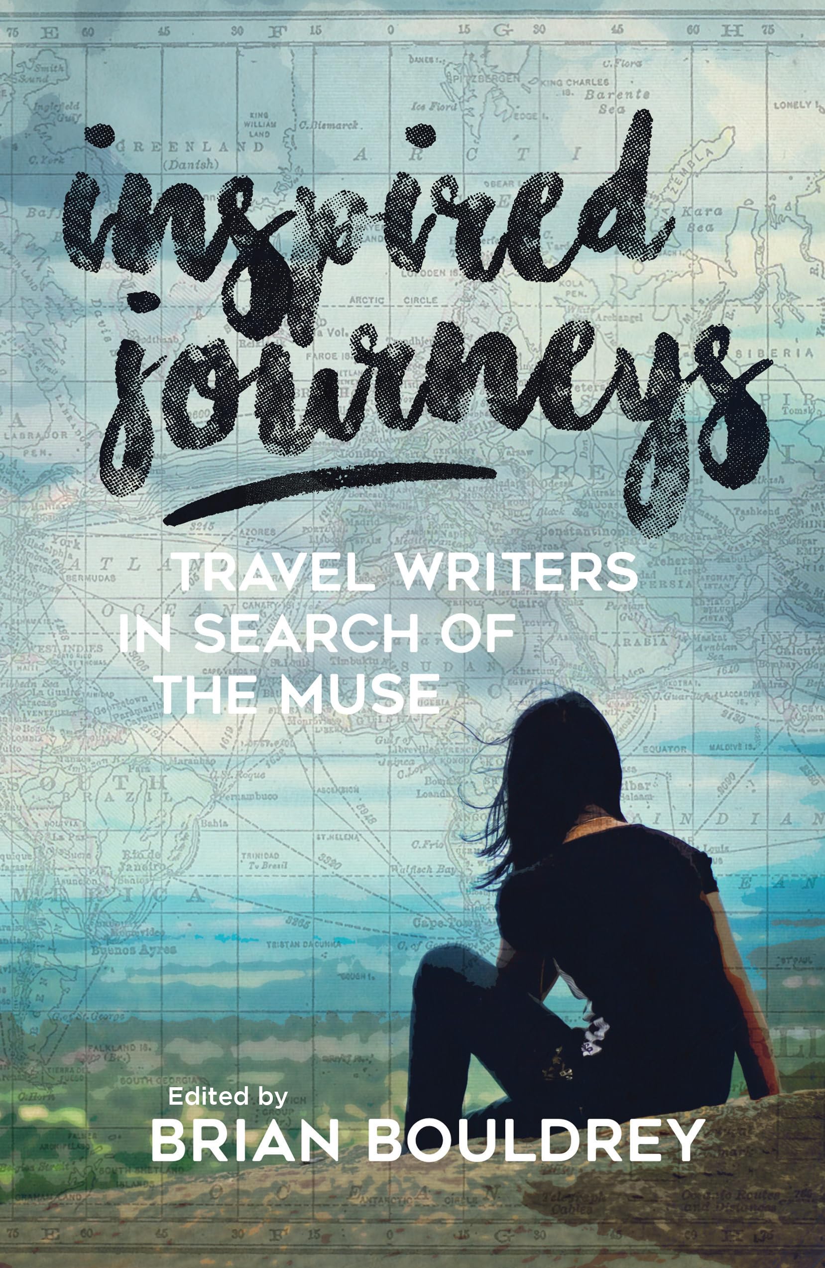 Inspired Journeys: Travel Writers in Search of the Muse Social Sciences