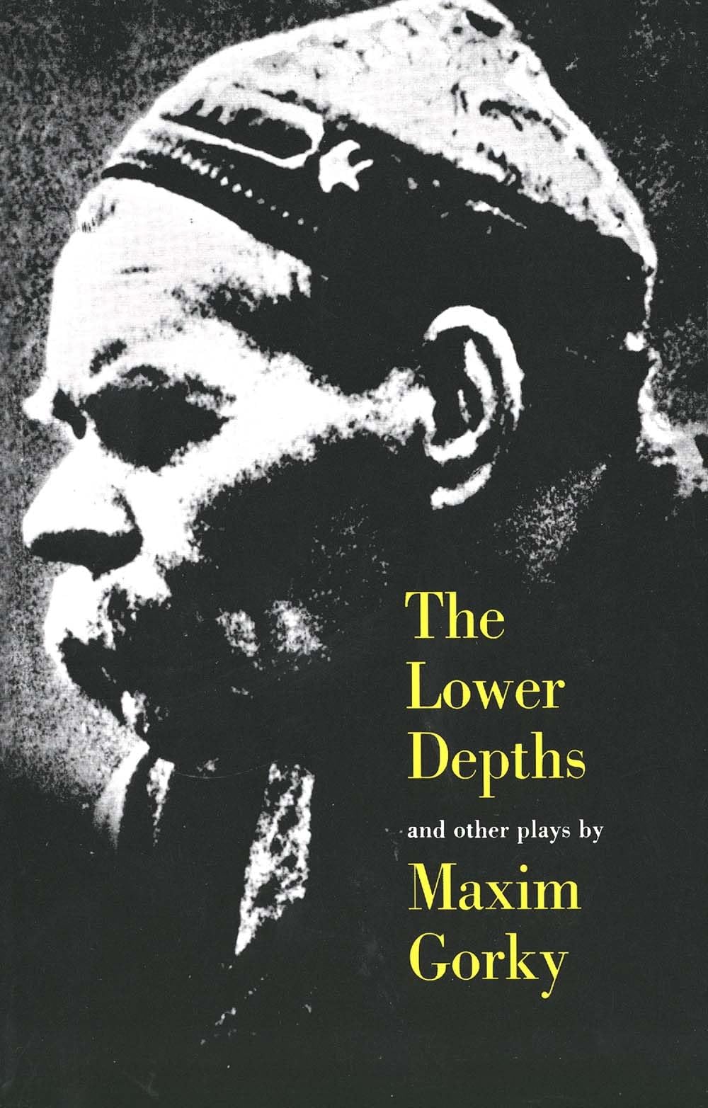 The Lower Depths and Other Plays Drama