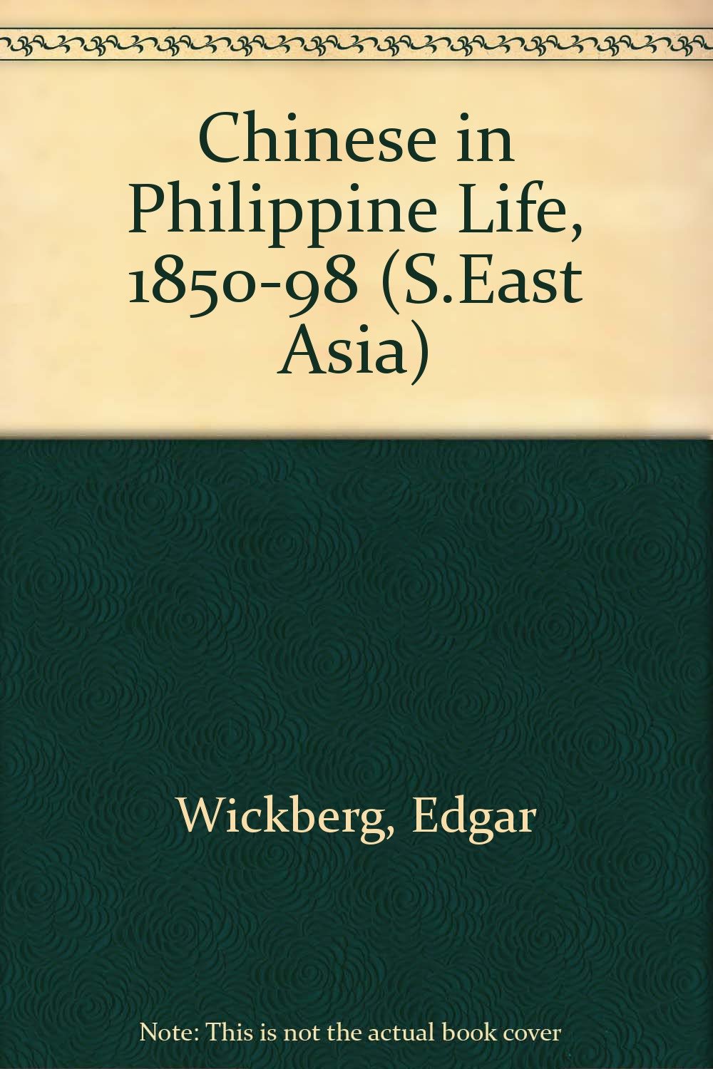 Chinese in Philippine Life, 1850-98 book