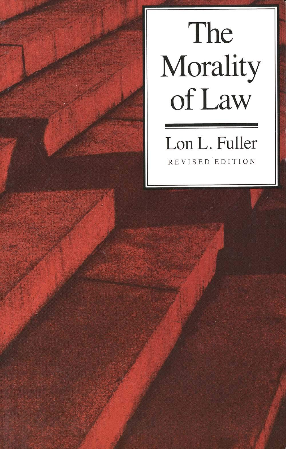 The Morality of Law (Storrs Lectures) Law